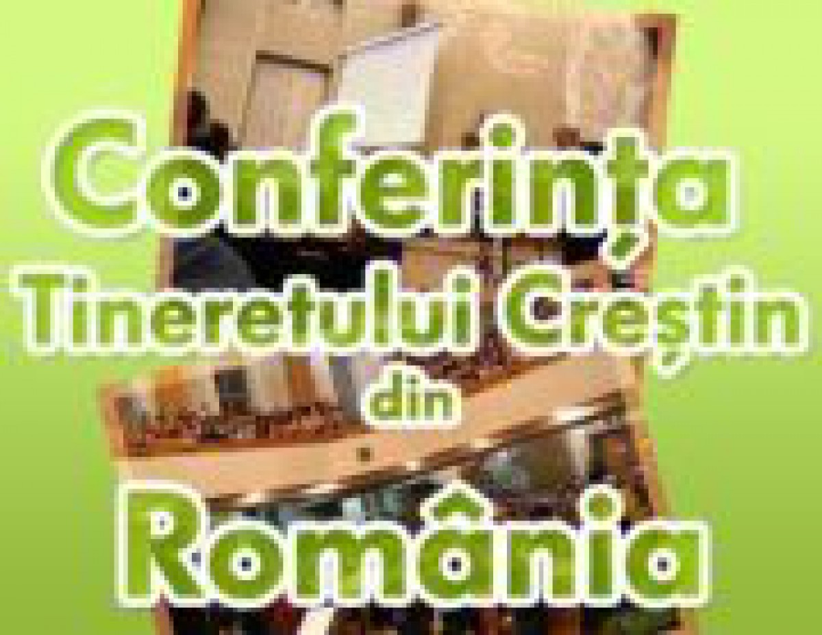 A 10-a editie a Conferintei Nationala de Tineret, organizata de SMR Oradea