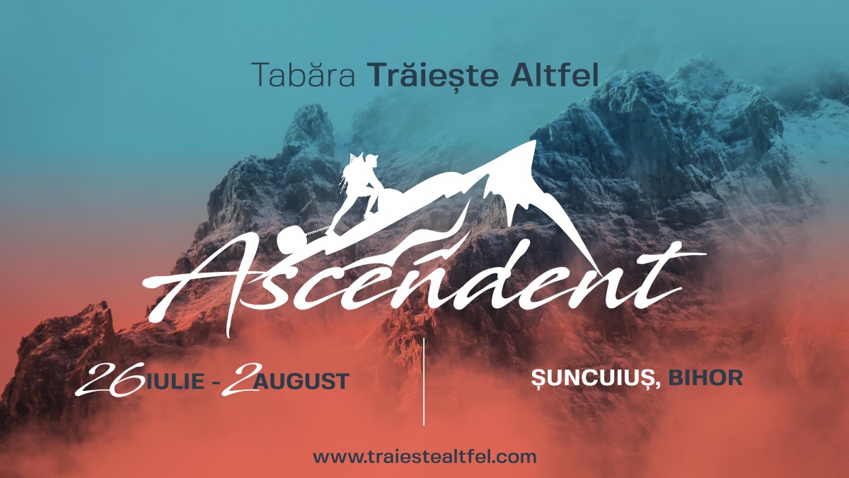Tabăra Trăiește Altfel - ASCENDENT