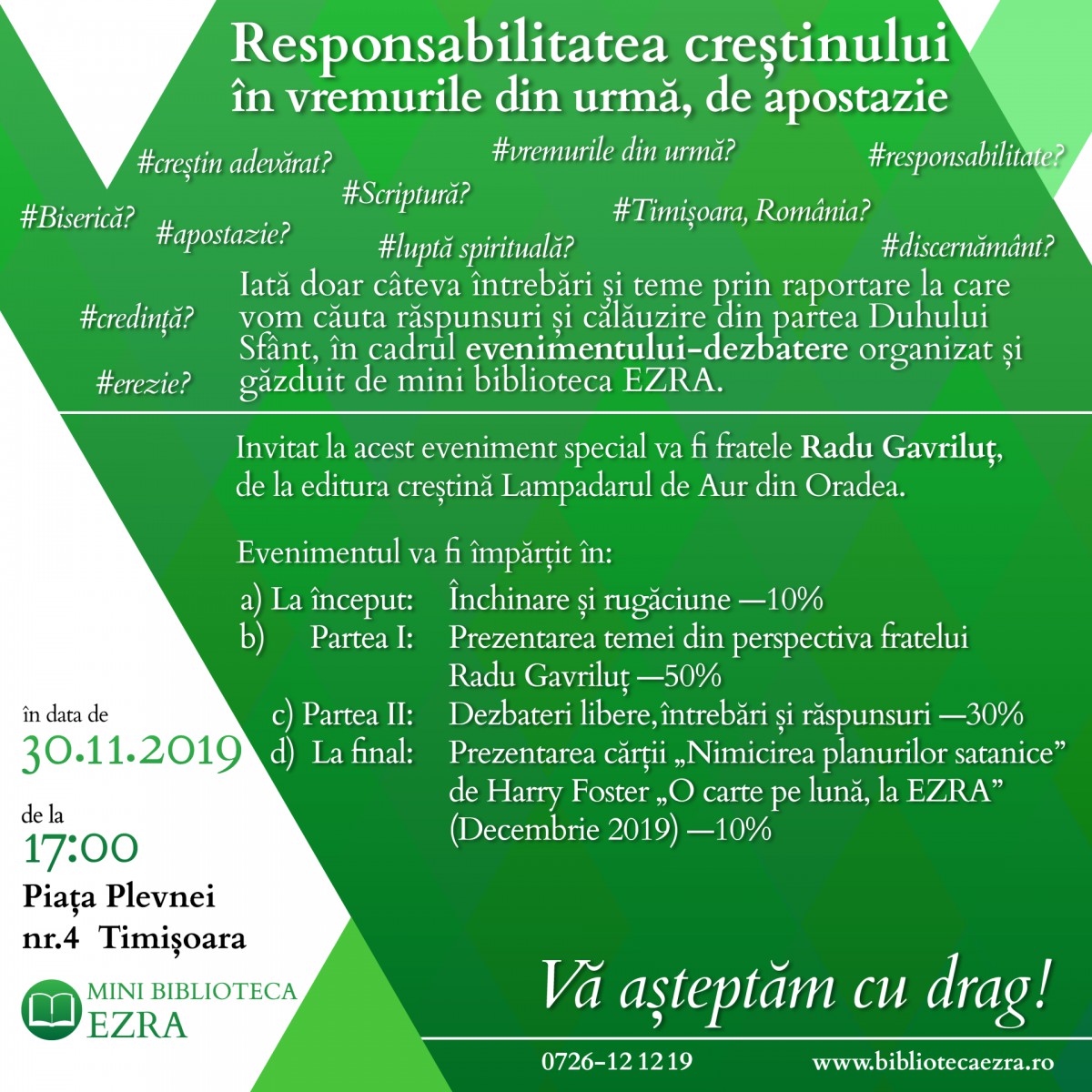 CREȘTINUL ÎN VREMURI DE APOSTAZIE, ... la TIMIȘOARA!